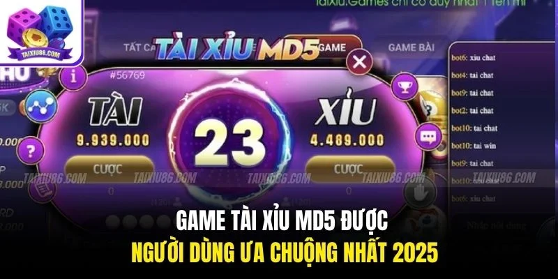 Game Tài Xỉu MD5 được người dùng ưa chuộng nhất 2026